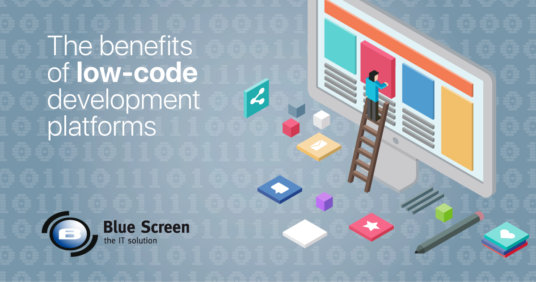 Struggling to address business needs on time? The benefits of low-code development platforms.