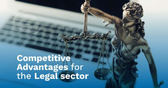 Custom software for the legal sector: How to gain and maintain a strategic competitive advantage