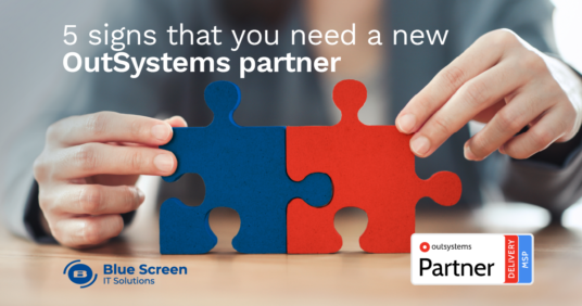5 Signs that you need a new OutSystems Partner